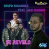 Grupo Ensamble - Se Reveló (feat. Janmarcus)