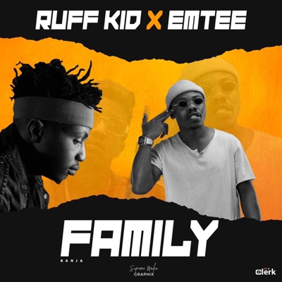 Ruff kid - Banja family (feat. Emtee & Produced by Knife Beats) [Radio Edit]