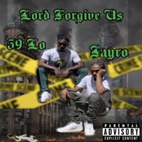 Lord Forgive Us (feat. 59 LO) - Single - Jayro