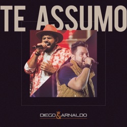 Diego & Arnaldo - Te Assumo