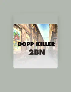 Dopp Killerを聴いたり、ミュージックビデオを鑑賞したり、経歴やツアー日程などを確認したりしましょう！