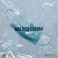 Maldito Corona (feat. Juny Martina) [Remix] - Single - HSPRTY, JULES & Josh