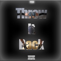 Throw It Back - Single - Th1zz