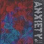 ANXIETY - Single