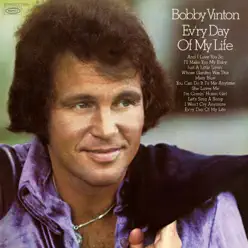 Ev'ry Day of My Life - Bobby Vinton