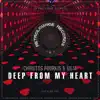 Stream & download Deep From My Heart - Single