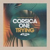Corsica One - Trying (Miguel Migs Salty Love Dub)