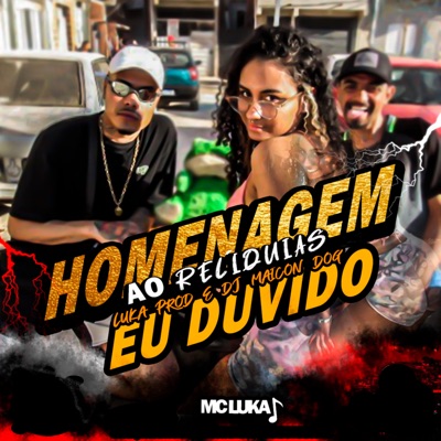 Homenagem ao Relíquias Duvido - Single