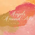 Angels Around Me