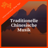 Traditionelle Chinesische Musik - International New Age