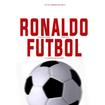 Ronaldo Futbol (feat. Joel Nin) - Single