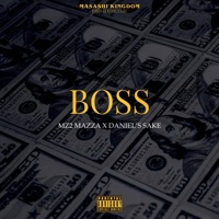 Boss (feat. Daniel's Sake) - Single - MZ2