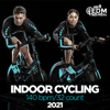 Indoor Cycling 2021: 60 Minutes Mixed for Fitness & Workout 140 bpm/32 Count - Hard EDM Workout