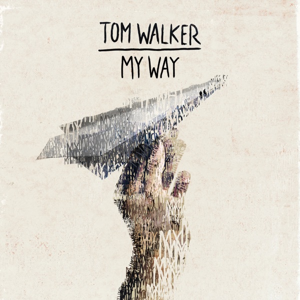 My Way - Single - Tom Walker