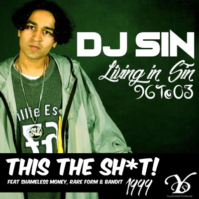 This the Shit (feat. Rare Form YDS, Shameless Money YDS & Bandit YDS) - Single