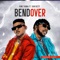 Bend Over (feat. DAN DIZZY) - King Thona lyrics