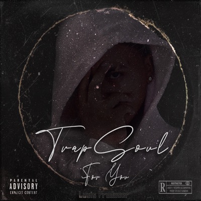 Trapsoul For You