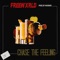 Chase the Feeling - Freewxrld lyrics