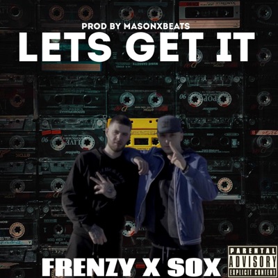 Lets Get It (feat. Sox) - Single