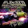 Blessed By a Broken Heart - She Wolf