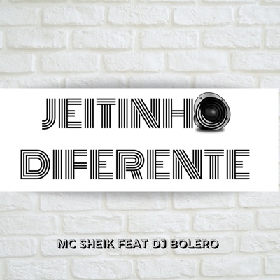 Jeitinho Diferente (feat. DJ Bolero) - Single