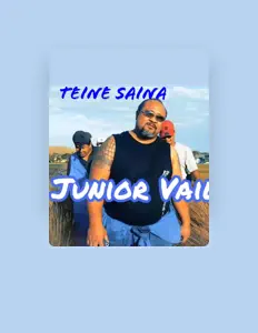 Junior Vailuaを聴いたり、ミュージックビデオを鑑賞したり、経歴やツアー日程などを確認したりしましょう！