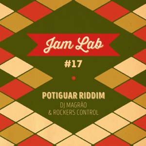 Jam Lab #17 - Potiguar Riddim - Single