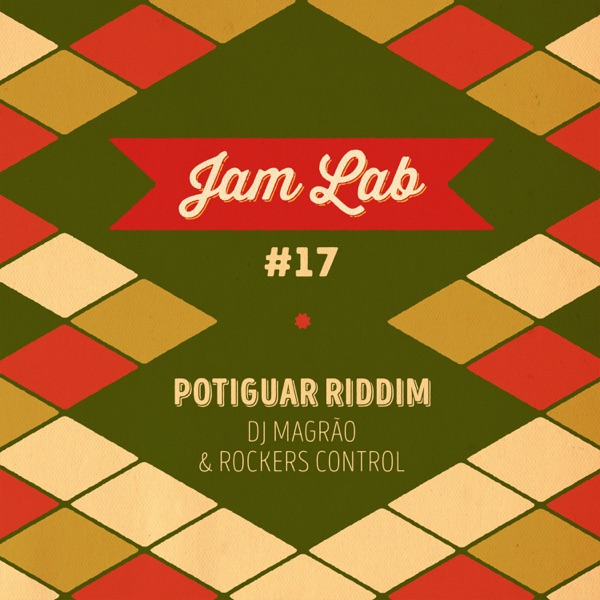 Jam Lab #17 - Potiguar Riddim - Single