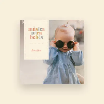 Listen to Música para bebés, watch music videos, read bio, see tour dates & more!