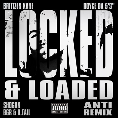 Locked & Loaded (Anti Remix) - Single