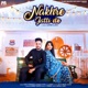 Nakhre Jatti De Single