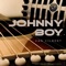 Johnny Boy - Van Cilbert lyrics