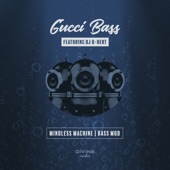 GUCCI BASS - Bass Mod