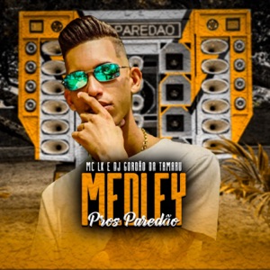 Medley Pros Paredão