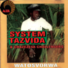Watosvorwa - System Tazvida & Chazezesa Challengers