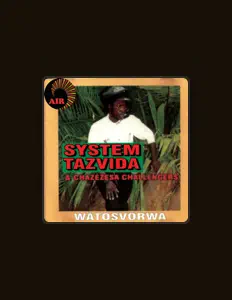 System Tazvida & Chazezesa Challengersを聴いたり、ミュージックビデオを鑑賞したり、経歴やツアー日程などを確認したりしましょう！