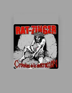 Escucha a Rat-Zinger, mira vídeos musicales, lee la biografía, consulta fechas de giras y mucho más.