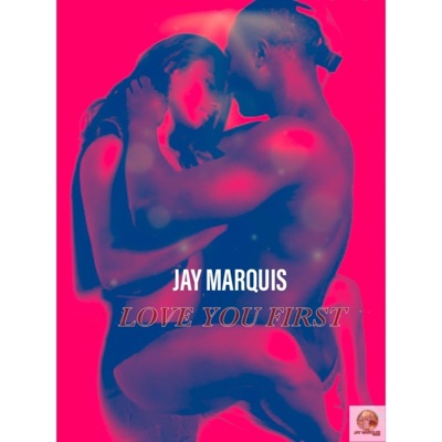 LOVE YOU FIRST - Single