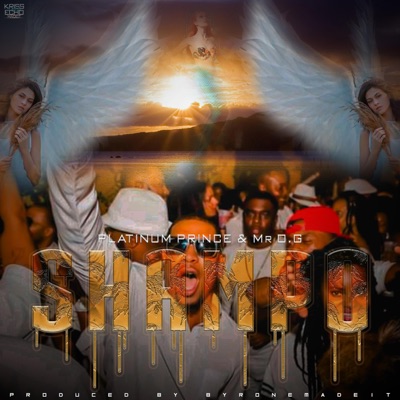 SHAMPO (feat. MR O.G AfroKing) - Single