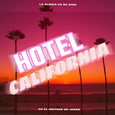 Hotel California (Remix) - Single