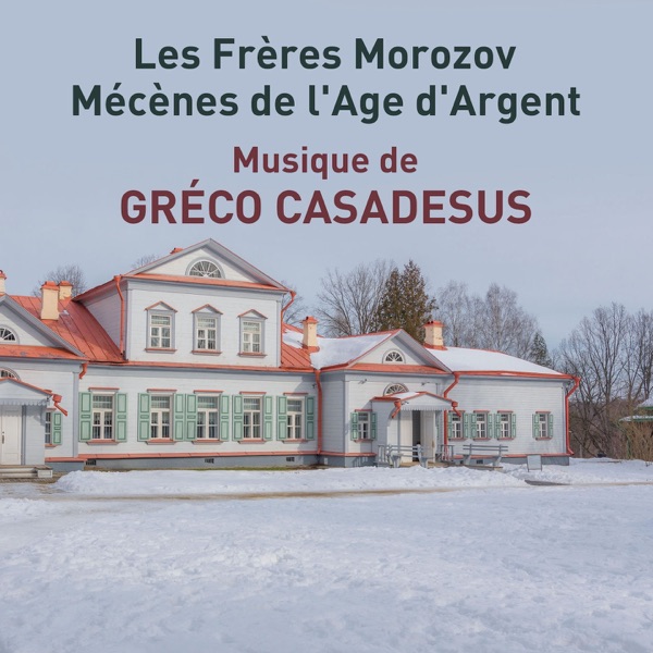 Les Frères Morozov (Mécènes de l'âge d'argent) [Original Motion Picture Soundtrack] [Original Motion Picture Soundtrack]