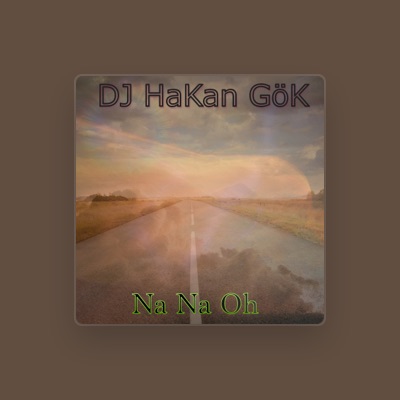 Listen to DJ Hakan Gök, watch music videos, read bio, see tour dates & more!