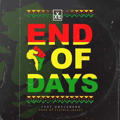 End Of Days (feat. UNCLENERO) - Single