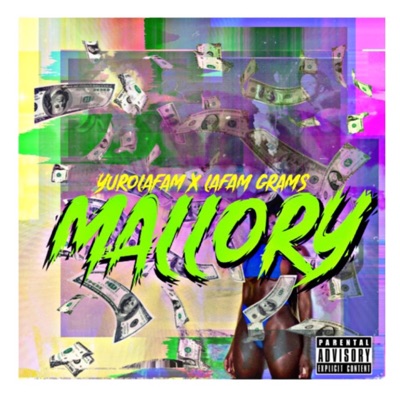 Mallory (feat. Lafam Grams) - Single
