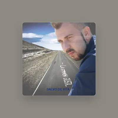 Listen to Salvo De Vita, watch music videos, read bio, see tour dates & more!