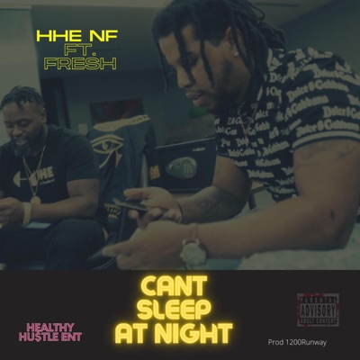 Cant Sleep At Night (feat. Fresh.) - Single