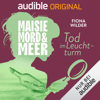 14. Tod im Leuchtturm: Maisie, Mord und Meer - Fiona Wilder