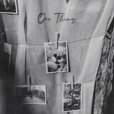 Our Thing - Single