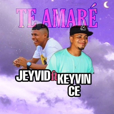 Te Amaré (feat. Keyvin Ce) - Single