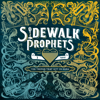 Don’t Sweat It - Sidewalk Prophets